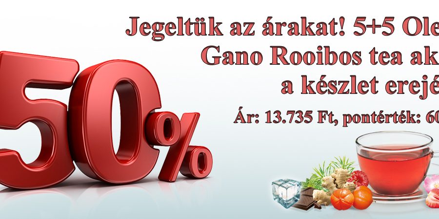 5-öt fizet, 10-et kap Gano tea akció